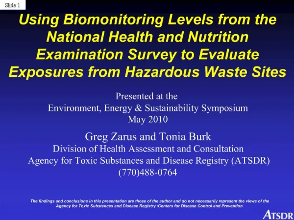 Using Biomonitoring Levels from the National Health and Nutrition Examination Survey to Evaluate Exposures from Hazardou