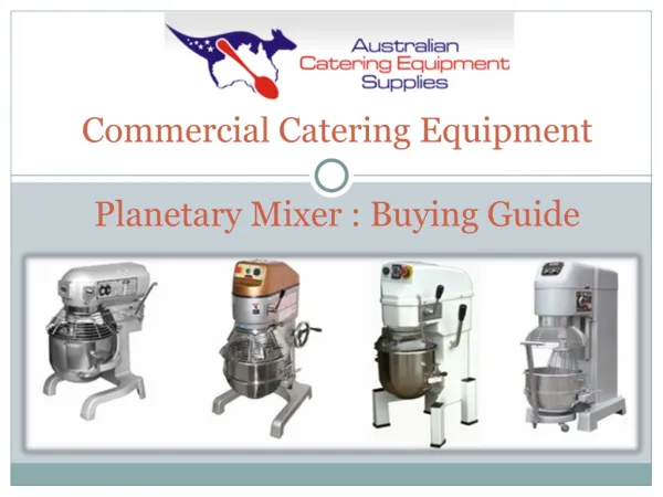 Commercial Catering Equipment Planetary mixer Buying Guide