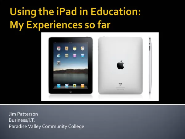 Using the iPad in Education: My Experiences so far