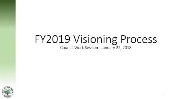 FY2019 Visioning Process Council Work Session - January 22, 2018