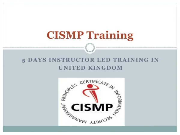 CISMP Course