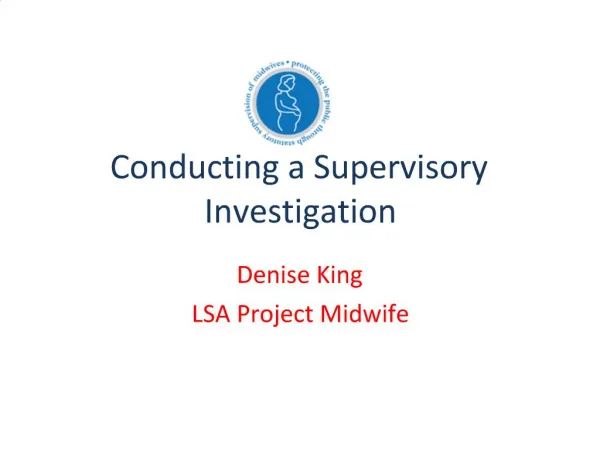Conducting a Supervisory Investigation