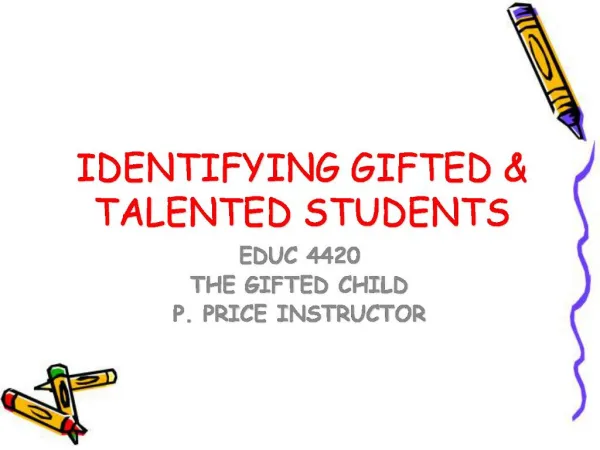 IDENTIFYING GIFTED TALENTED STUDENTS