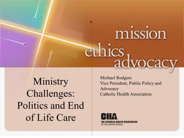 ministry challenges: politics and end of life care