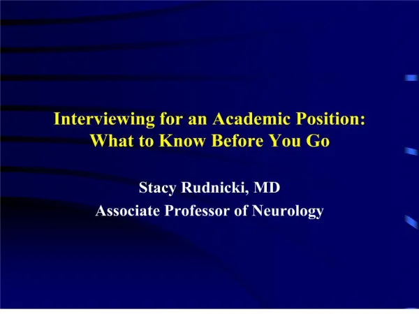 interviewing for an academic position: what to know before you go