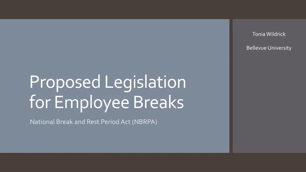 proposed legislation for employee breaks