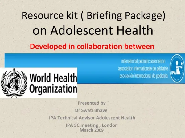 Resource kit Briefing Package on Adolescent Health