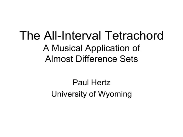 the all-interval tetrachord a musical application of almost difference sets