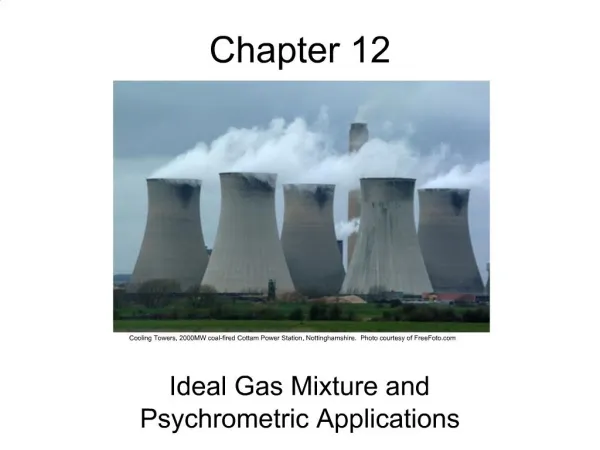 Ideal Gas Mixture and Psychrometric Applications