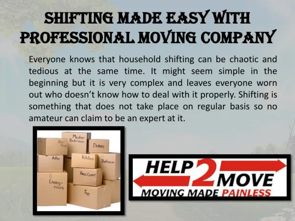 Shifting made easy with Professional Moving Company
