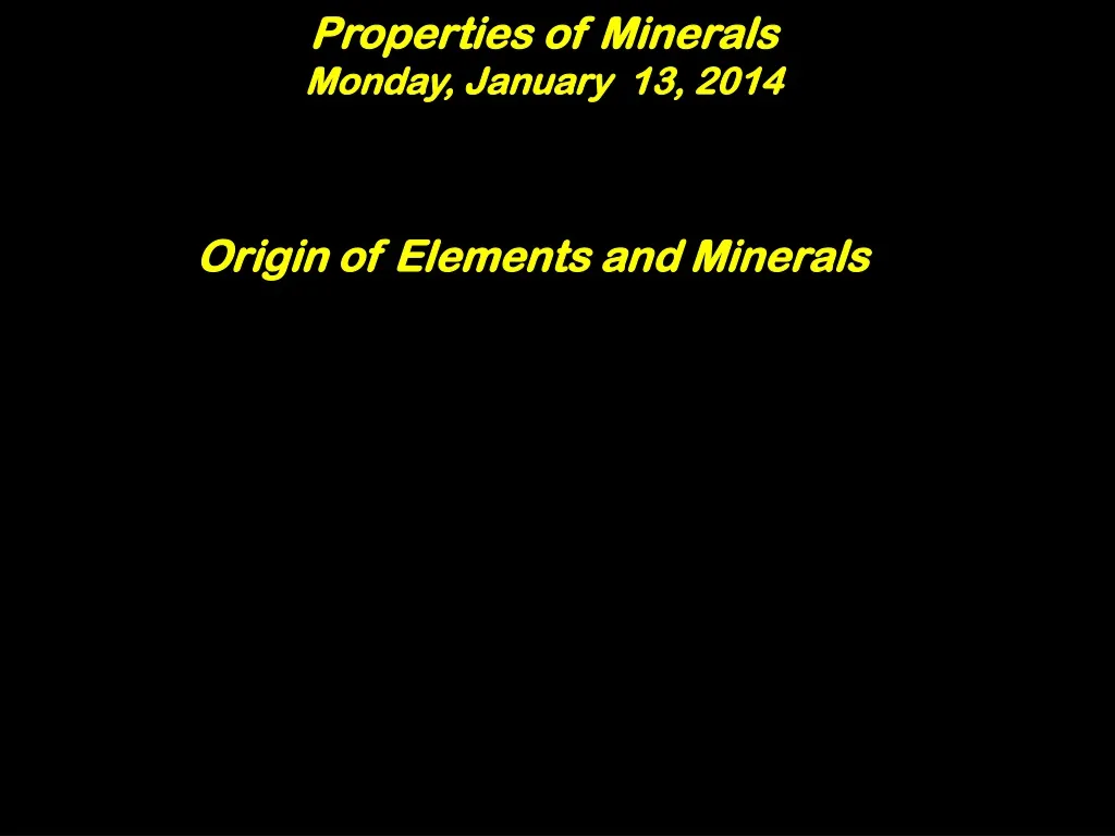 properties of minerals monday january 13 2014