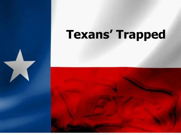 texans trapped