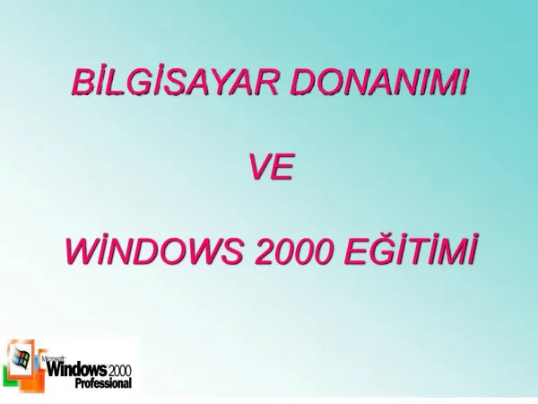 bilgisayar donanimi ve windows 2000 egitimi