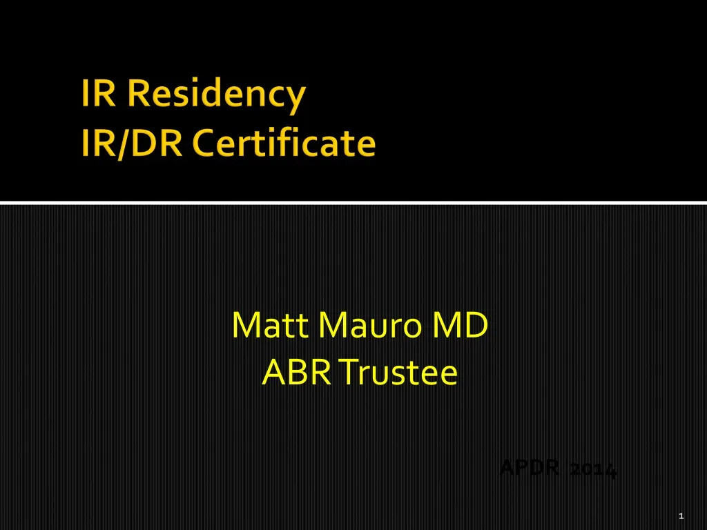 ir residency ir dr certificate
