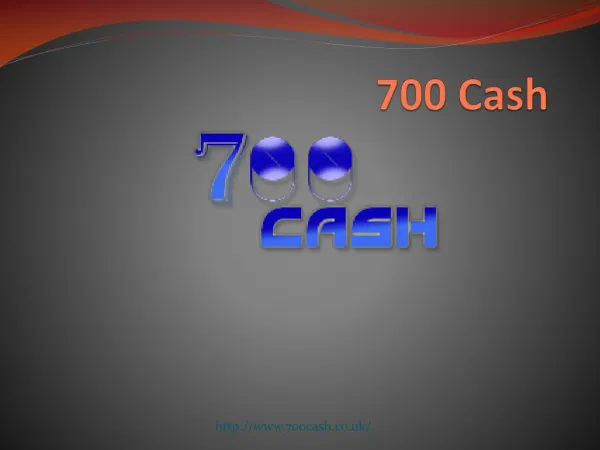 700 Cash Loan - Online Loans in UK