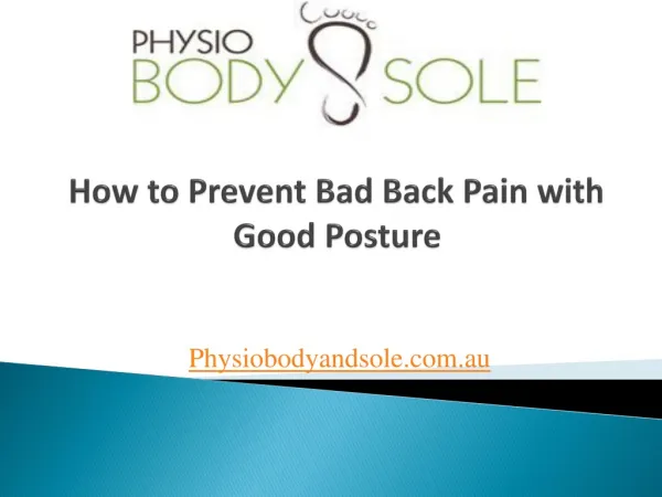 How to Prevent Bad Back Pain with Good Posture