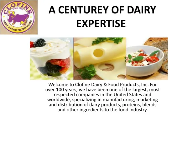 A CENTUREY OF DAIRY EXPERTISE