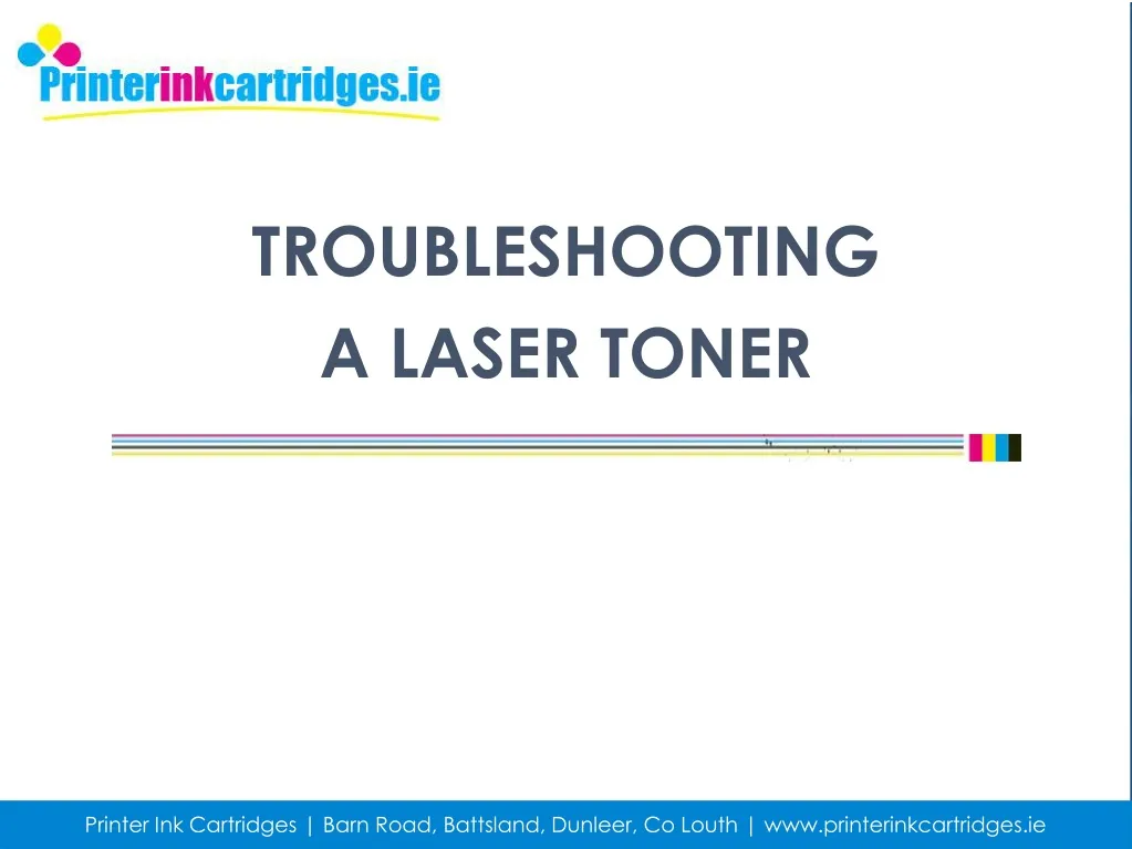 troubleshooting a laser toner