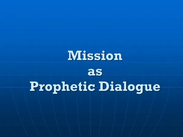 Mission as Prophetic Dialogue