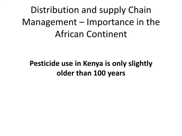 Distribution and supply Chain Management – Importance in the African Continent