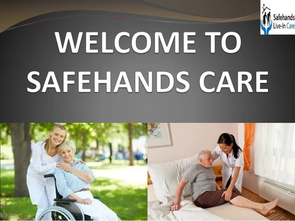welcome to safehands care