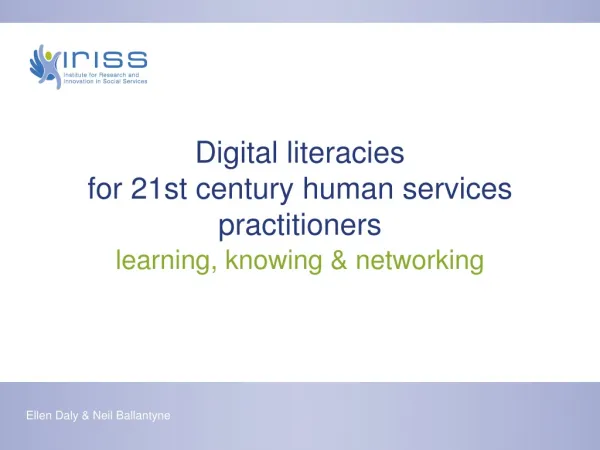 Digital literacies for 21st century human services practitioners