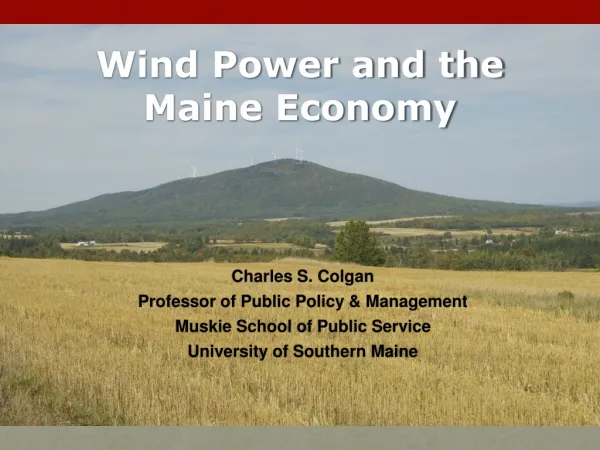 Wind Power and the Maine Economy