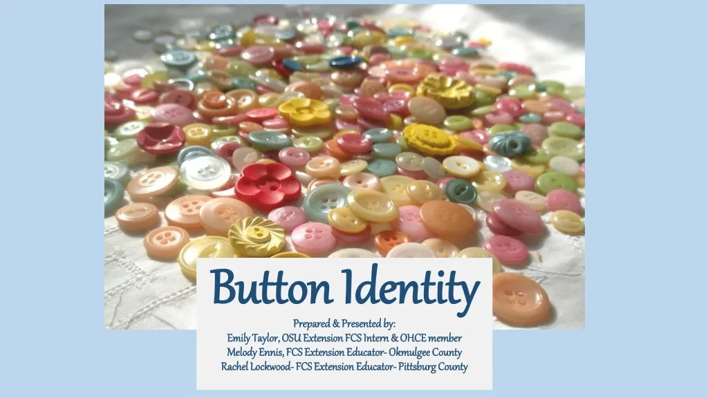 button identity prepared presented by emily