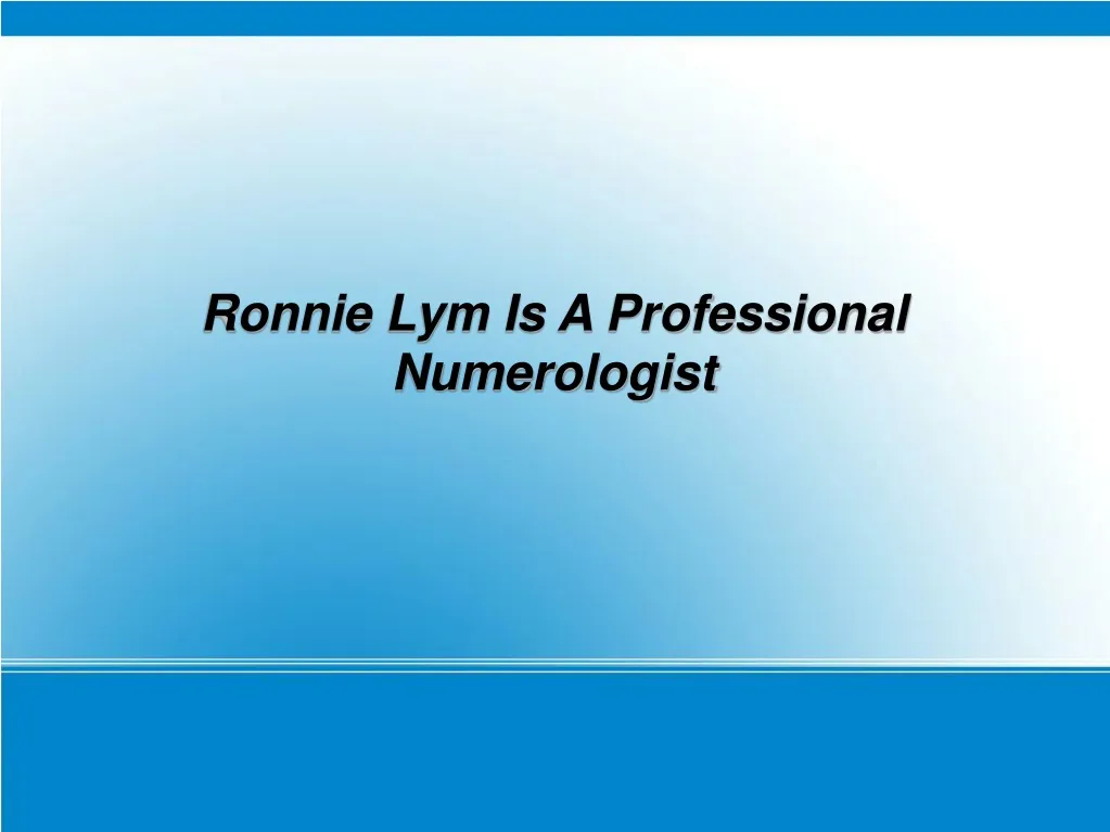 ronnie lym is a professional numerologist