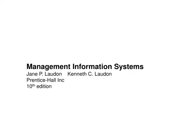 Management Information Systems Jane P. Laudon    Kenneth C. Laudon    Prentice-Hall Inc