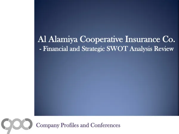 SWOT Analysis Review on Al Alamiya Cooperative Insurance Co.