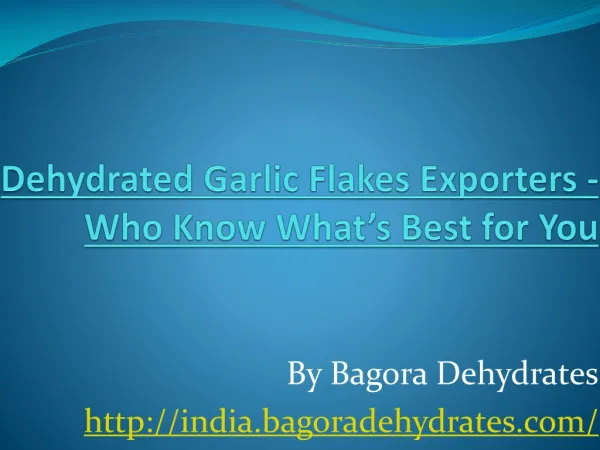 Dehydrated Garlic Flakes Exporters - Who Know What