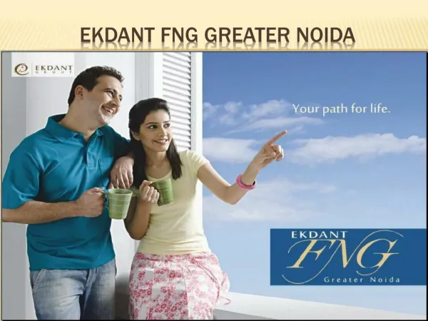 Ekdant FNG Greater Noida Apartment- 09999684955