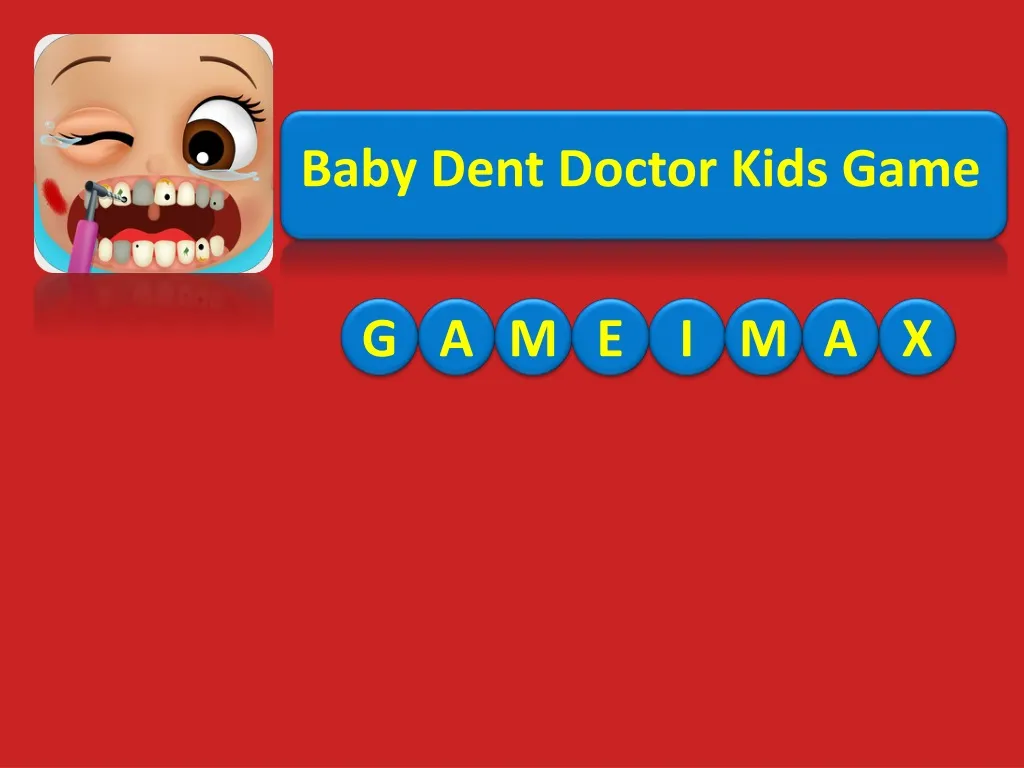 baby dent doctor kids game