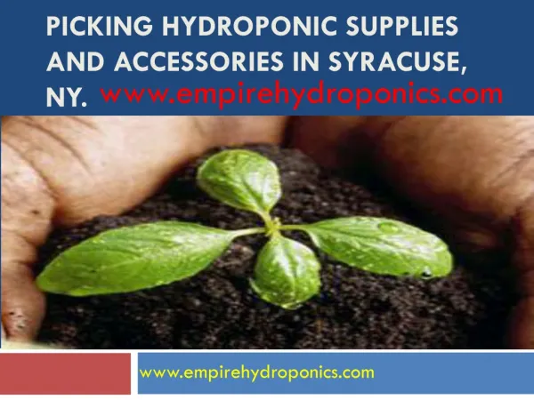 Picking hydroponic supplies and accessories in syracuse,