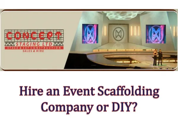 Hire an Event Scaffolding Company or DIY?