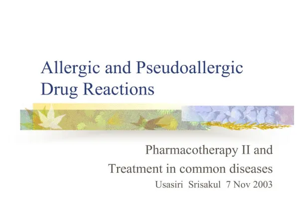 allergic and pseudoallergic drug reactions