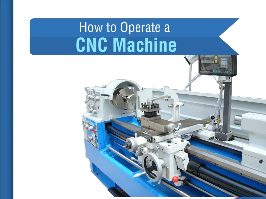 how to operate a cnc machine