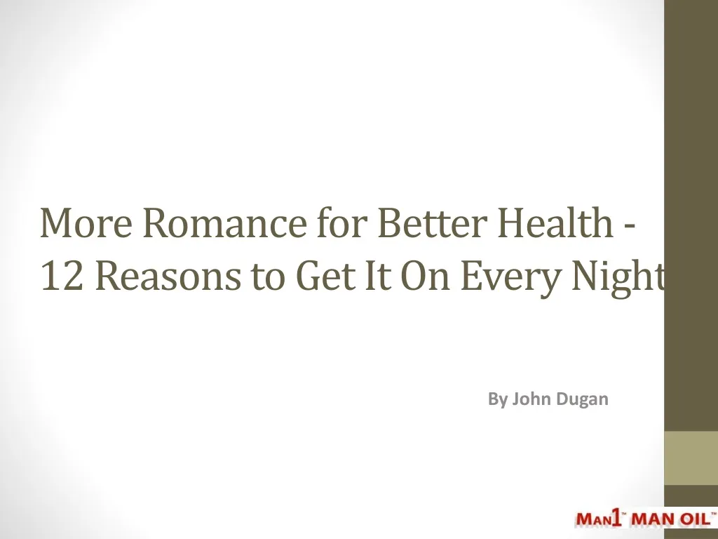 more romance for better health 12 reasons to get it on every night