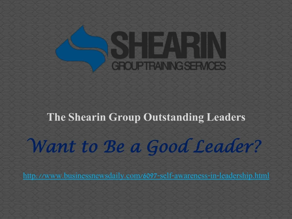 the shearin group outstanding leaders want