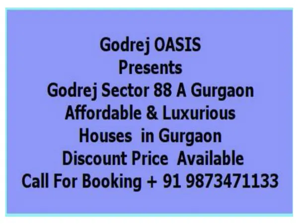 Godrej Upcoming project sector 88A ,Gurgaon @ 91 987347113