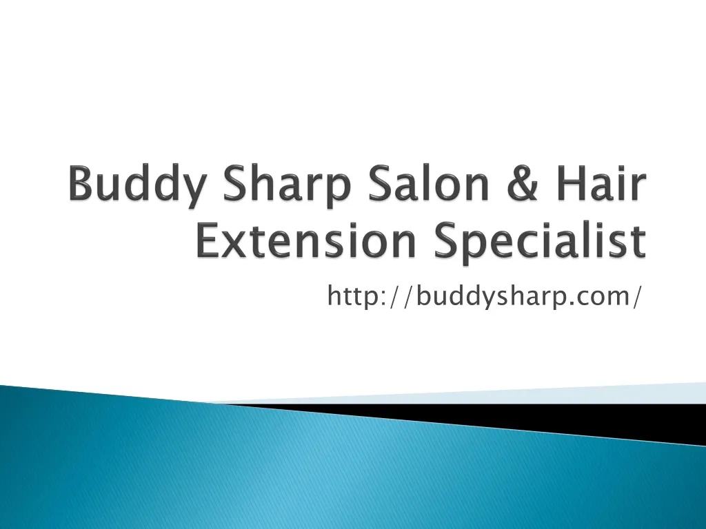 buddy sharp salon hair extension specialist