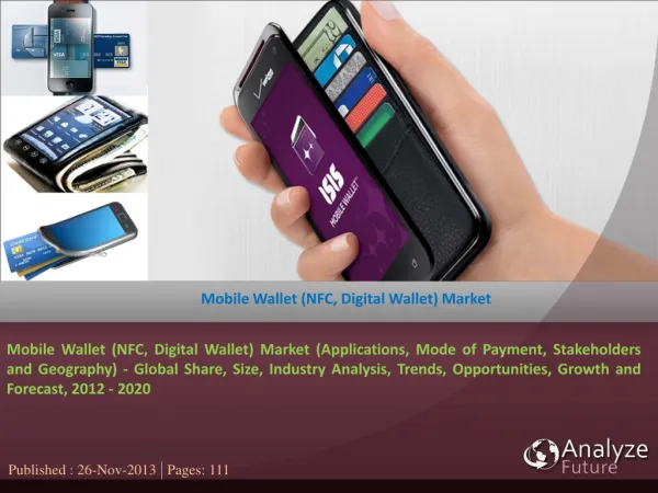 Mobile Wallet (NFC, Digital Wallet) Market (Applications, Mo
