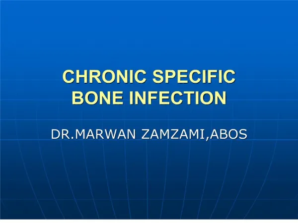 chronic specific bone infection