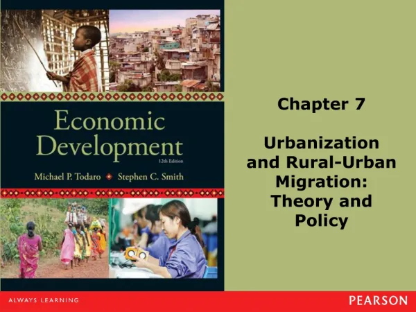 Chapter 7 Urbanization and Rural-Urban Migration: Theory and Policy