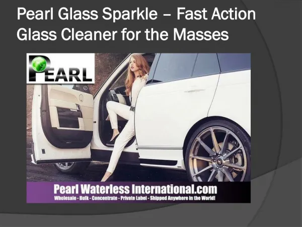 Pearl Glass Sparkle – Fast Action Glass Cleaner