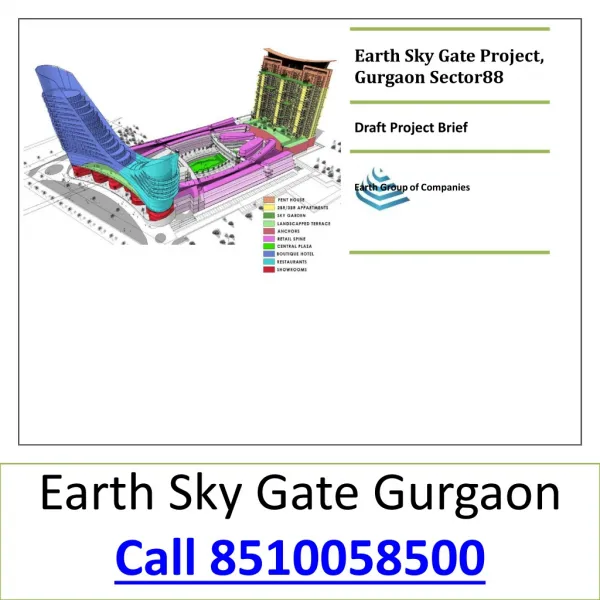 Earth Sky Gate 8510058500 Earth Sky Gate in sector 88 Gurgao