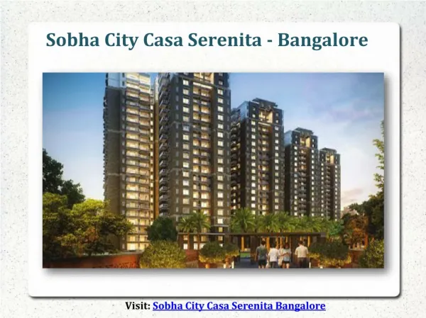 Sobha City Casa Serenita Bangalore ? 6243 PSF