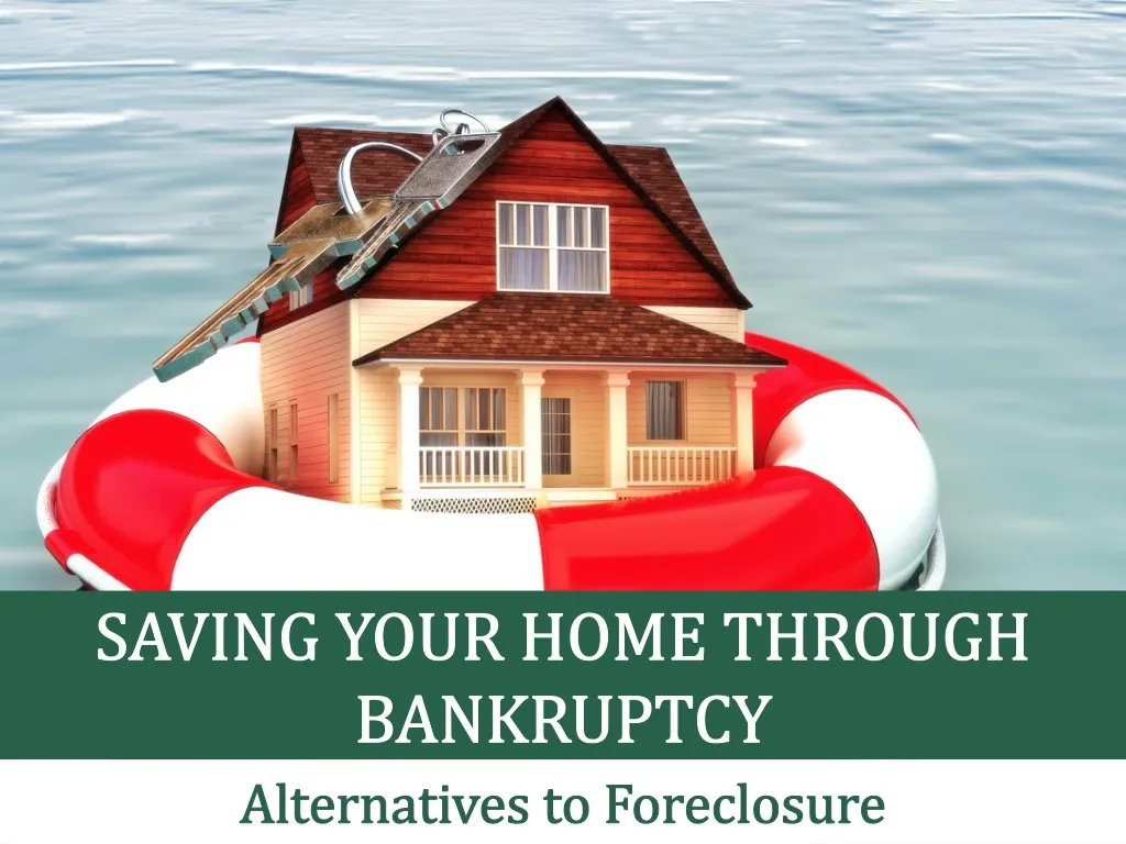 saving your home through bankruptcy