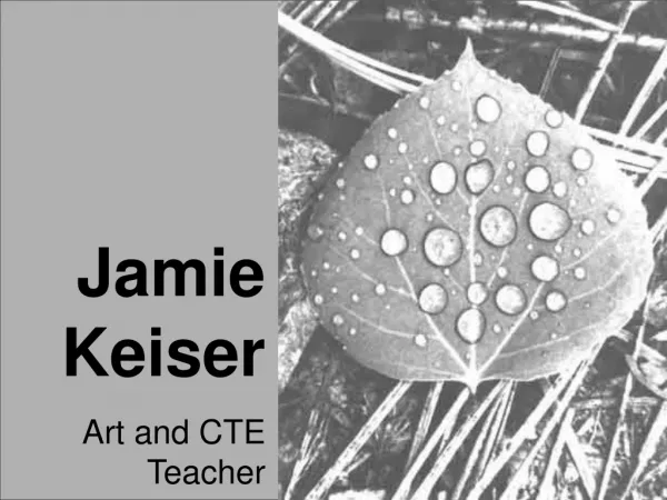 Jamie Keiser Teaching Portfolio